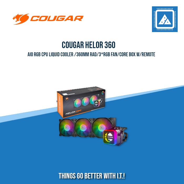 COUGAR HELOR 360 AIO RGB CPU LIQUID COOLER /360MM RAD/3*RGB FAN/CORE BOX W/REMOTE COUGAR HELOR 360 AIO RGB CPU LIQUID COOLER /360MM RAD/3*RGB FAN/CORE BOX W/REMOTE